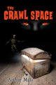 The Crawl Space by Arthur Mills. Book cover: glowing wooden chest, skeleton, three old keys, and red eyes in the dark.